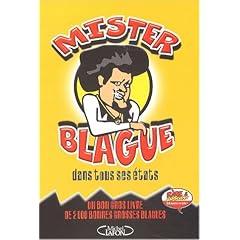 Mr Blagues dans tous ses �tats
