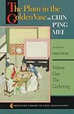 The Plum in the Golden Vase, or, Chin P'ing Mei, Vol. 1: The Gathering
