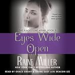 Eyes Wide Open: The Blackstone Affair, Part 3 | Raine Miller