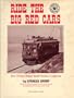 Ride the Big Red Cars: The Pacific Electric Story
