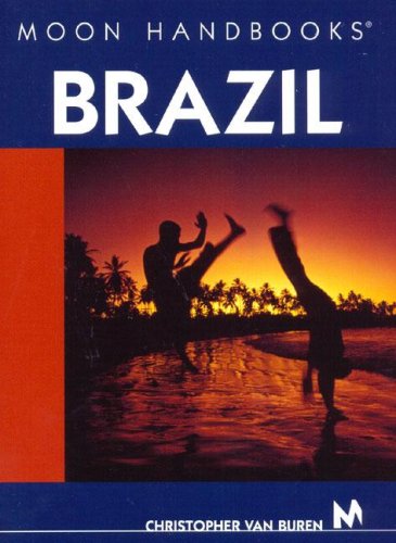 City Travel Guides Discounted  Books : Moon Handbooks Brazil (Moon Handbooks)