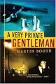 A Very Private Gentleman: A Novel