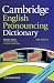 Cambridge English Pronouncing Dictionary
