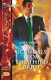 Scandals From The Third Bride (Silhouette Desire)