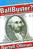 Ballbuster?: True Confessions of a Marxist Businessman