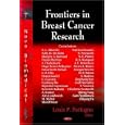 Frontiers in Breast Cancer Research by  Louis P. Fortugno