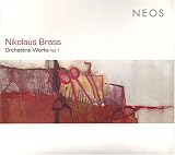 Nikolaus Brass: Orchestral Works, Vol. 1