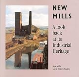 New Mills : a look back at its industrial heritage