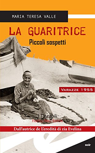 La guaritrice. Piccoli sospetti (Italian Edition)
