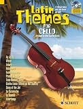 Produkt-Bild: Latin Themes for Cello: 12 Vibrant themes with Latin flavour and spirit. Violoncello. Ausgabe mit CD. (Schott Master Play-Along Series)