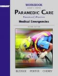 Workbook, Volume 3 for Paramedic Care: Principles and Practices, Volume 3: Medical Emergencies