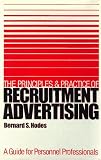 Principles and Practices of Recruitment Advertising: A Guide for Personnel Professionals