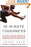 10-Minute Toughness: The Mental Train...