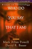 Who Do You Say That I Am?: Essays on Christology
