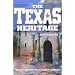 The Texas Heritage