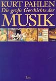 Die große Geschichte der Musik