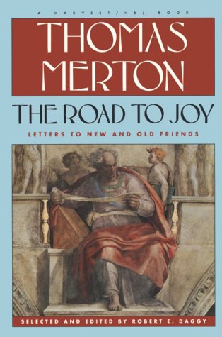 Road To Joy: The Letters Of Thomas Merton To New And Old Friends under Merton, Thomas in The Books Store