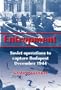 Entrapment: Soviet Operations to Capture Budapest, December 1944