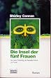 Die Insel der f�nf Frauen. Jubil�umsausgabe.