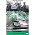 Civil Wars, Civil Peace: An Introduction to Conflict Resolution by  Kumar Rupesinghe, Lord Judd of Portsea, and Sanam Naraghi Anderlini
