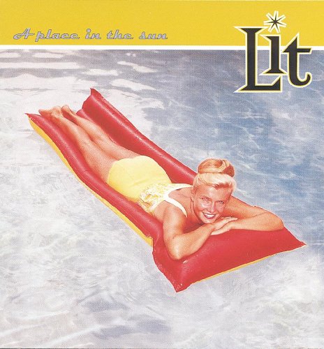 LIT - Lit - 1999 - A Place in the Sun - Zortam Music