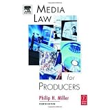 Media Law for Producers, Fourth Edition