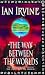 The Way Between the Worlds: v. 4 (View from the Mirror)