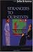 Strangers
to
Ourselves
(European
Perspectives:
A
Series
in
Social
Thought
and
Cultural
Criticism)