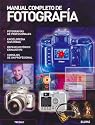 Manual Completo de Fotografia (Spanish Edition)