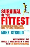 SURVIVAL OF THE FITTEST: ANATOMY OF PEAK PHYSICAL PERFORMANCE