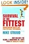 Survival Of The Fittest: The Anatomy of Peak Physical Performance