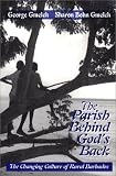 The Parish Behind God's Back: The Changing of Rural Barbados