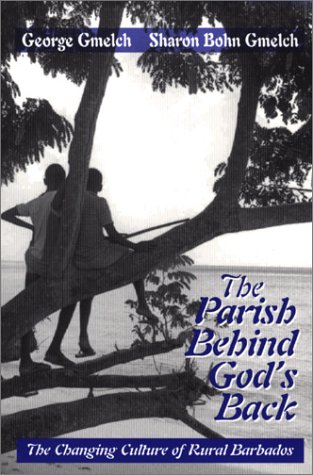 City Travel Guides Discounted  Books : Parish Behind God's Back: The Changing Culture of Rural Barbados
