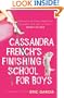 Cassandra French's Finishing School for Boys