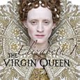 Elizabeth 1: The Virgin Queen