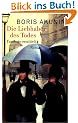 Die Liebhaber des Todes: Fandorin ermittelt. Roman