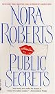 Public Secrets by Nora Roberts