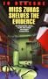 Miss Zukas Shelves The Evidence