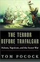 Terror before Trafalgar, The: Nelson, Napoleon and the Secret War