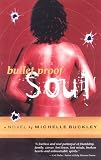 Bulletproof Soul