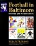 Football in Baltimore: History and Memorabilia