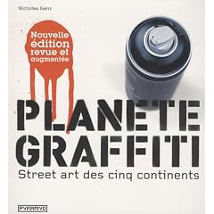 Plan�te graffiti : Street art des cinq continent
