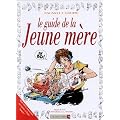 Guide de la jeune m�re en BD