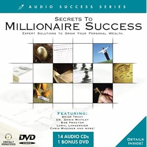 Secrets to Millionaire Success: Expert Solutions to Grow Your Personal Wealth (Audio... by Tracy Brian, Denis Waitley, Bob Proctor, and Loral Langemeier