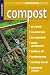 Compost (Rodale Organic Gardening Basics)