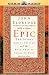 Epic: The Story God Is Telling And The Role That Is Yours To Play