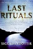 Last Rituals : An Icelandic Novel Of Secret Symbols, Medieval Witchcraft, And Modern Murder