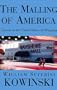 The Malling of America: Travels in the United States of Shopping