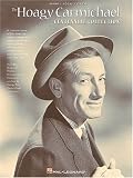 The Hoagy Carmichael Centennial Collection