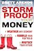Storm Proof Your Money: Weather Any Economy, Rebuild Your Portfolio, Protect Your Future